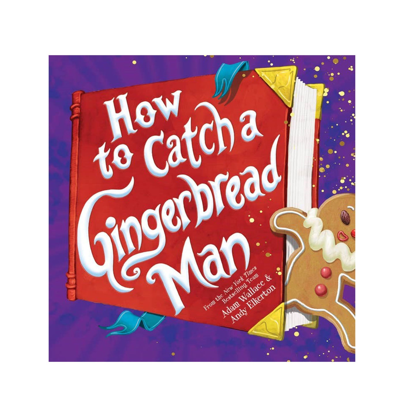 How to Catch a Gingerbread Man Hardcover Book